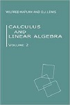 Calculus and Linear Algebra Vol-2 by Wilfred Kaplan